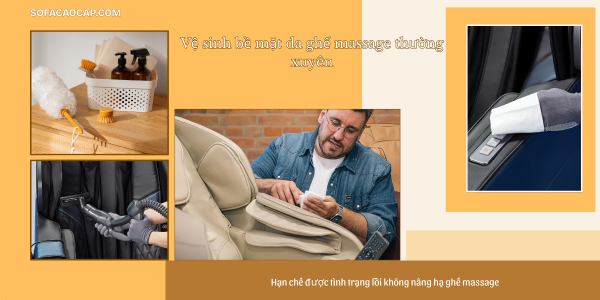 Vệ sinh bề mặt da ghế massage giúp ghế luôn hoạt động tốt, tuổi thọ lâu bền