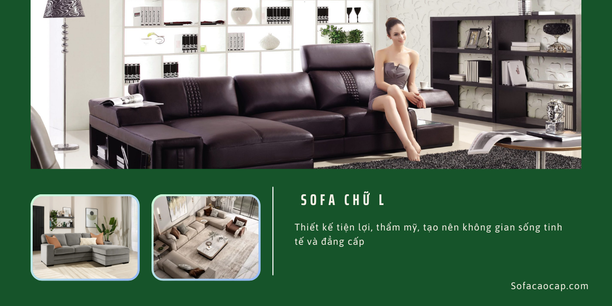 Thiết kế sofa chữ L giúp tối ưu các góc chết trong phòng