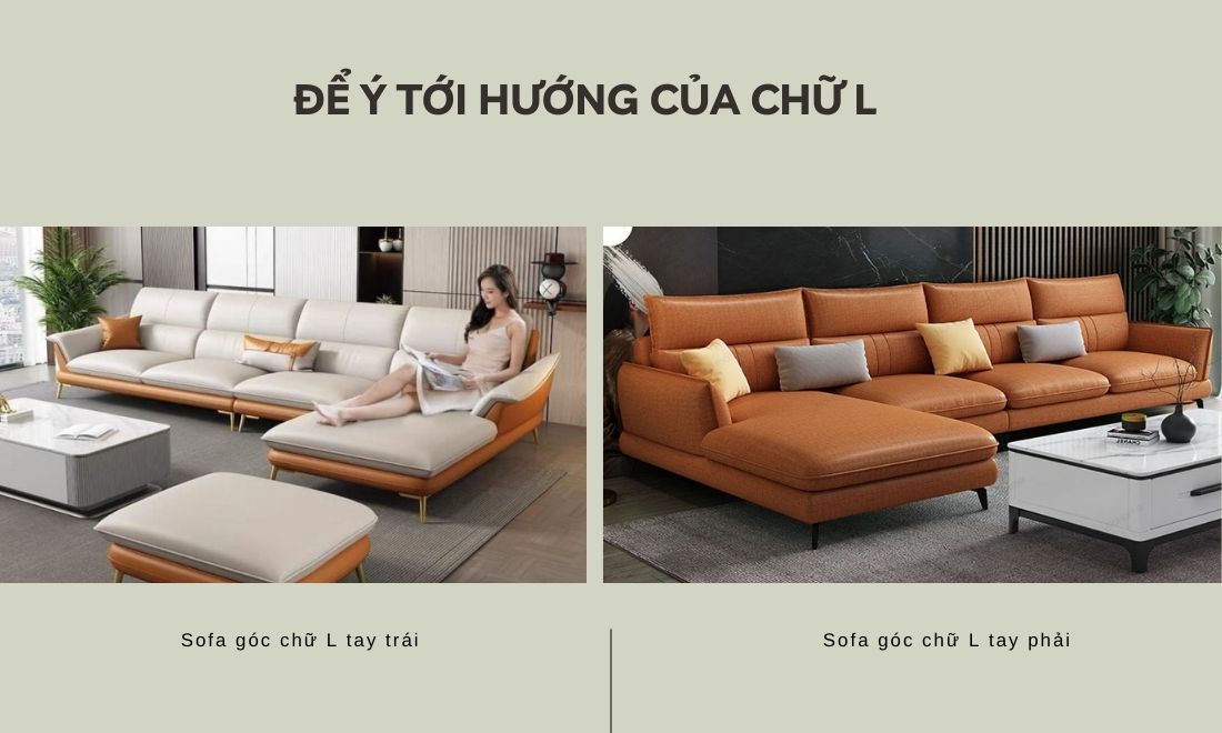 Khi chọn sofa góc chữ L cho phòng khách nhà mình, đừng quên để ý tới hướng nằm của góc chữ L 