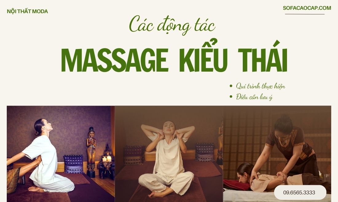 Các Động Tác Massage Kiểu Thái, Quy Trình Thực Hiện Và Điều Cần Lưu Ý