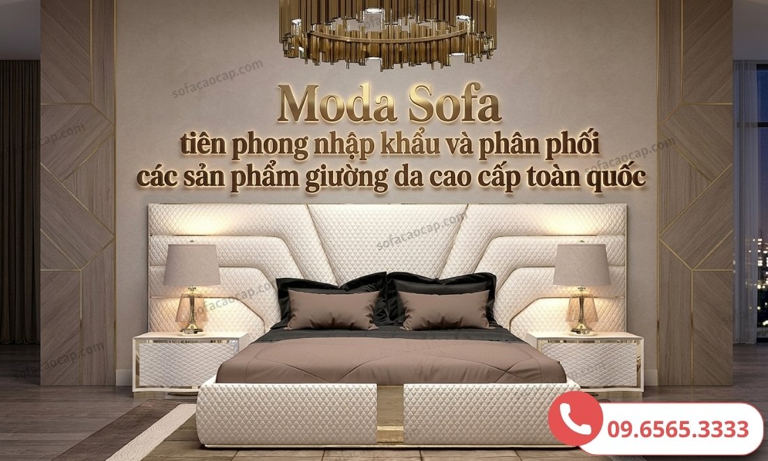 Nội thất Moda chuyên cung cấp sản phẩm nội thất, giường ngủ sang trọng chính hãng, giá tốt